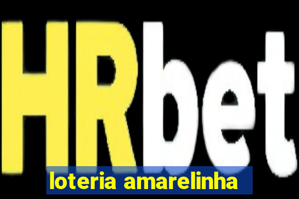 loteria amarelinha